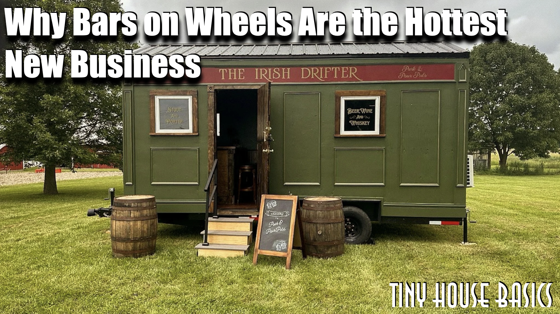Featured image for “The Mobile Tiny House Bar: Why Bars on Wheels Are the Hottest New Business”